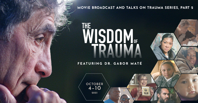 The Wisdom of Trauma Rebroadcast